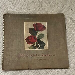 1943 Montgomery Ward Wards Book of Gardens, Chicago-Kansas City edition, vintage